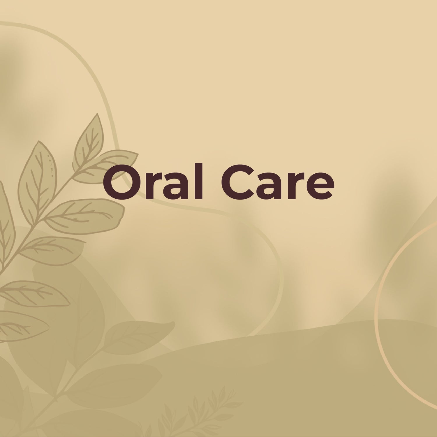 Oral Care